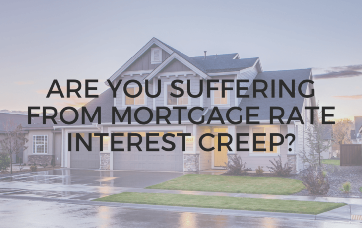 Mortgage Interest Rate Creep 2