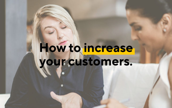 How To Increase Your Customers